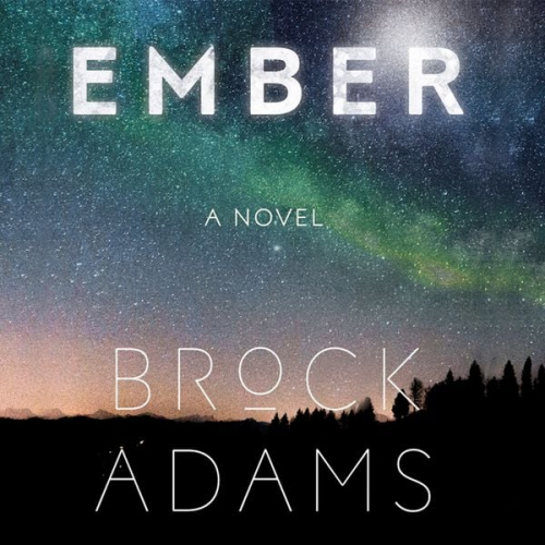 Brock Adams - Ember