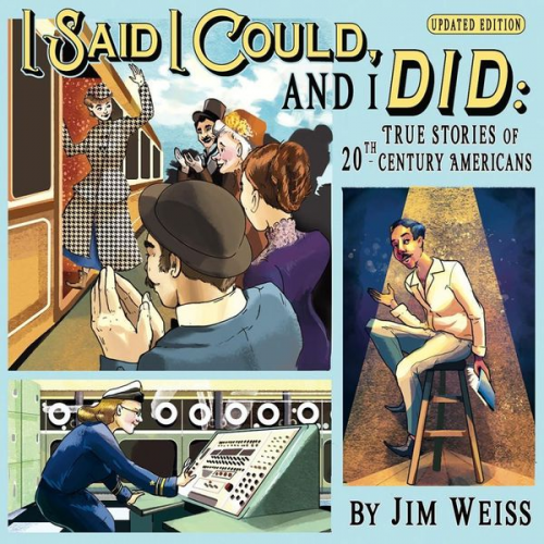 Jim Weiss - I Said I Could and I Did, Updated Edition