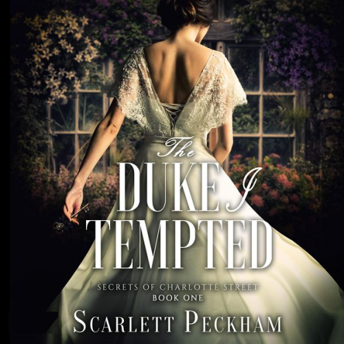 Scarlett Peckham - The Duke I Tempted