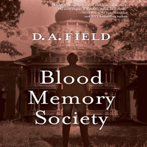 D.A. Field - Blood Memory Society