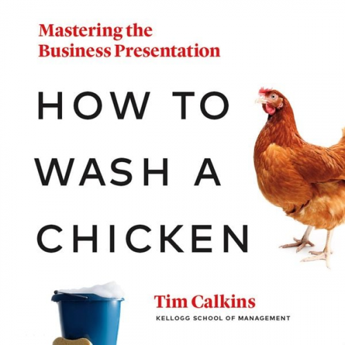 Tim Calkins - How to Wash a Chicken