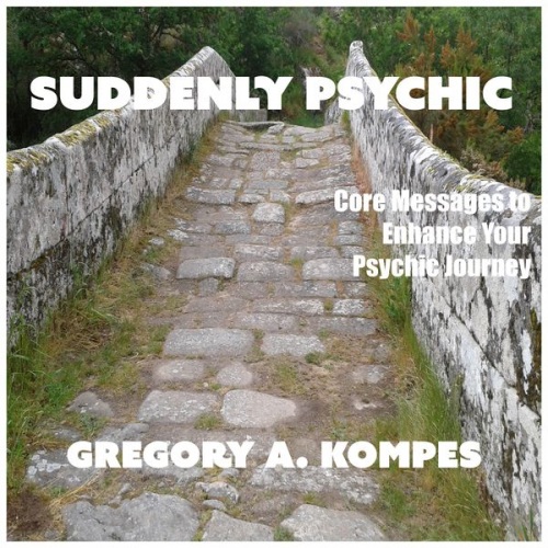 Gregory Kompes - Suddenly Psychic