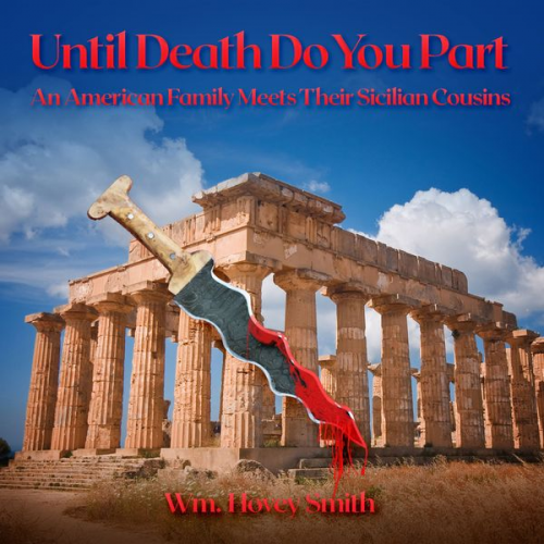 Wm. Hovey Smith - Until Death Do You Part