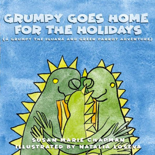 Susan Marie Chapman - Grumpy Goes Home for the Holidays