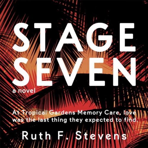 Ruth F. Stevens - Stage Seven