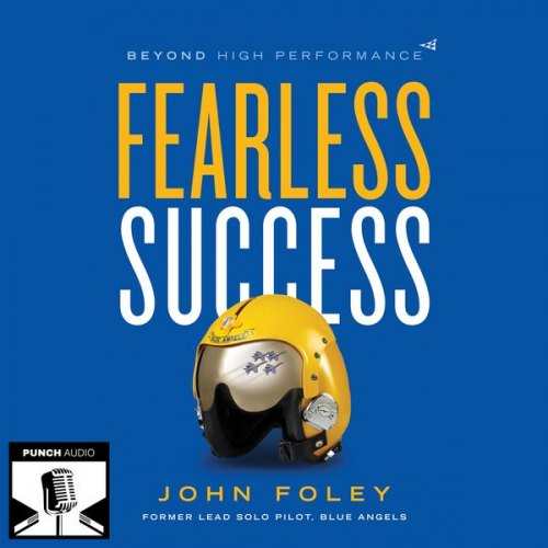 John Foley - Fearless Success