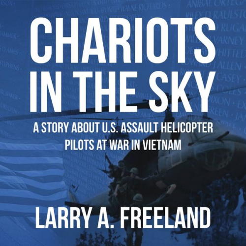 Larry A. Freeland - Chariots in the Sky