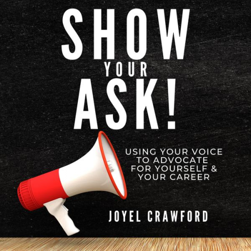 Joyel Crawford - Show Your Ask