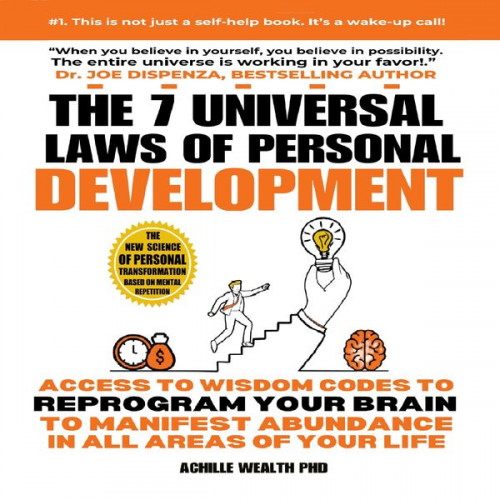 Achille Wealth Phd - The 7 Universal Laws of Personal Development