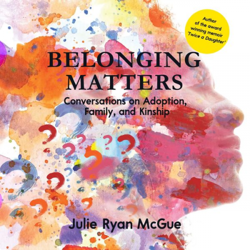 Julie Ryan McGue - Belonging Matters