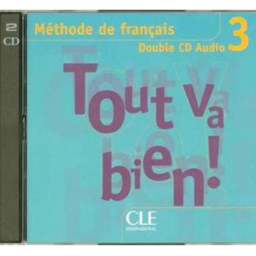 Auge - Tout Va Bien! Level 3 Classroom CD