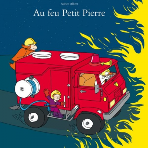 Adrien Albert - Au feu petit Pierre