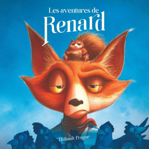 Thibault Prugne - Les aventures de Renard