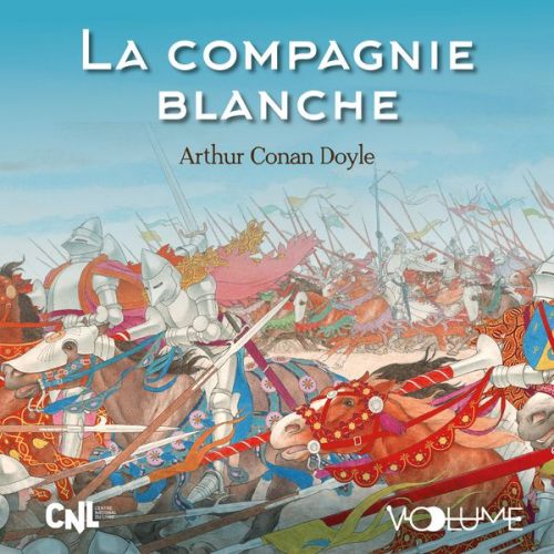 Arthur Conan Doyle - La Compagnie blanche