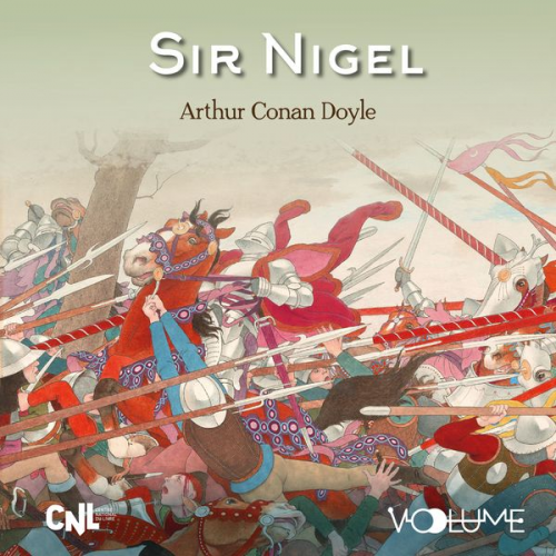 Arthur Conan Doyle - Sir Nigel