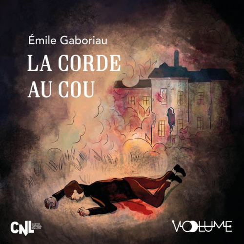 Émile Gaboriau - La Corde au cou