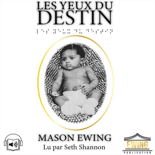 Mason Ewing - Les Yeux du Destin