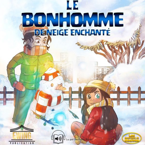 Mason Ewing - Le Bonhomme de Neige Enchante