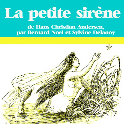 Hans Christian Andersen - La petite sirène