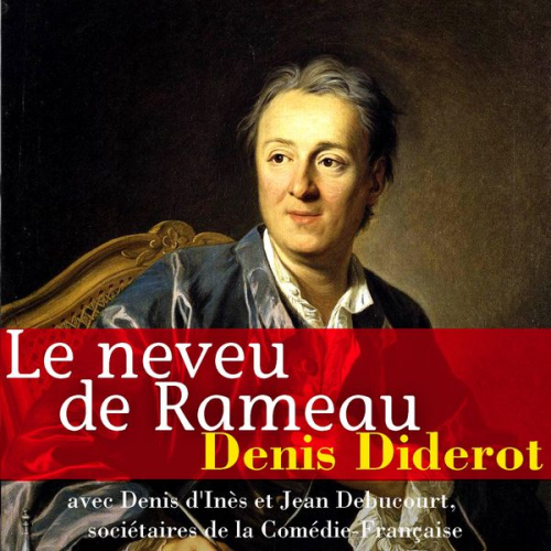 Denis Diderot - Le neveu de Rameau
