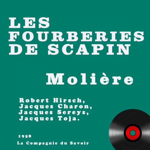 Molière - Les fourberies de Scapin