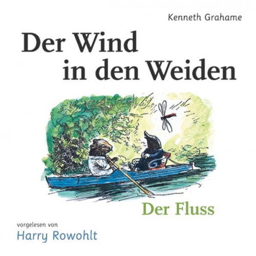 Kenneth Grahame - Der Wind in den Weiden