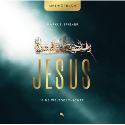 Markus Spieker - Jesus. Eine Weltgeschichte.