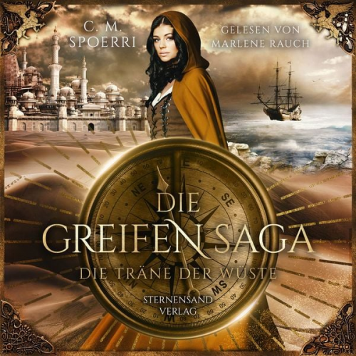 C. M. Spoerri - Die Greifen-Saga (Band 2): Die Träne der Wüste