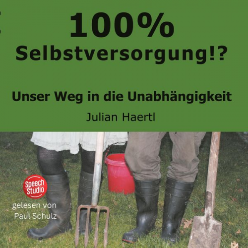 Julian Haertl - 100% Selbstversorgung!?