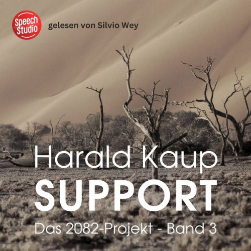 Harald Kaup - Support (Das 2082-Projekt, Band 3)