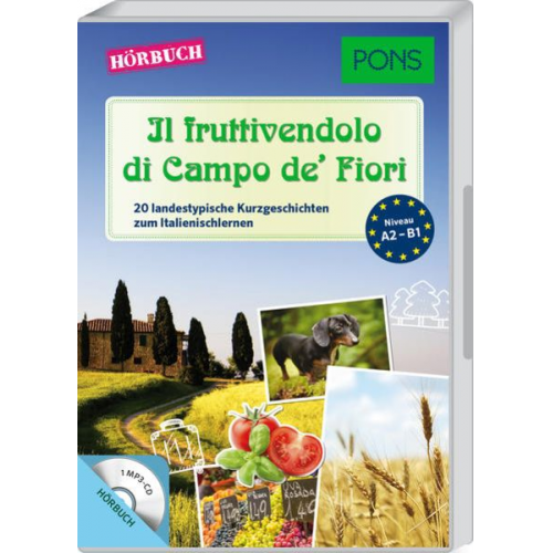 Claudia Mencaroni Giuseppe Fianchino - PONS Hörbuch Italienisch - Il fruttivendolo di Campo de' Fiori