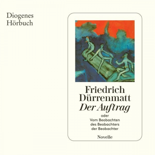 Friedrich Dürrenmatt - Der Auftrag