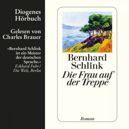 Bernhard Schlink - Die Frau auf der Treppe