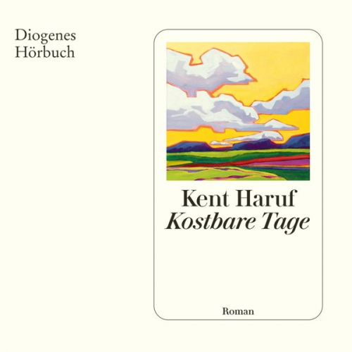 Kent Haruf - Kostbare Tage