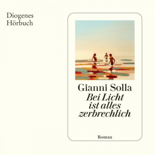 Gianni Solla - Bei Licht ist alles zerbrechlich