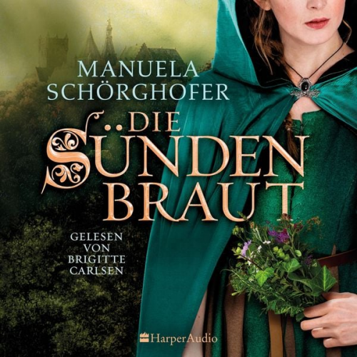 Manuela Schörghofer - Die Sündenbraut (ungekürzt)