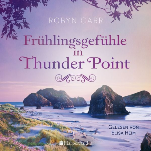 Robyn Carr - Frühlingsgefühle in Thunder Point (ungekürzt)