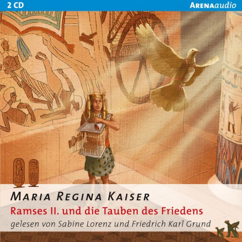 Maria Regina Kaiser - Ramses II. und die Tauben des Friedens