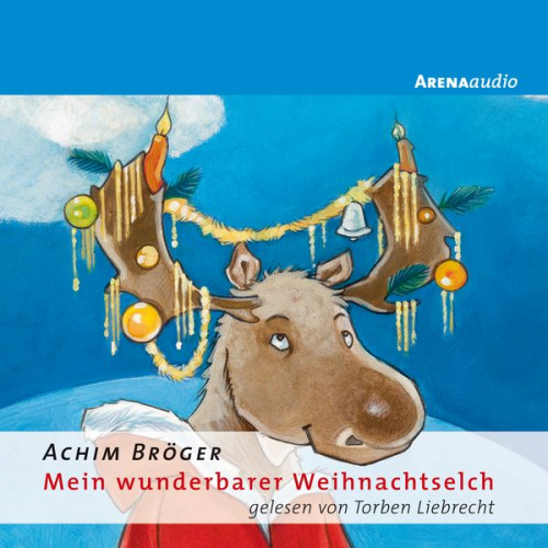 Achim Bröger - Mein wunderbarer Weihnachtselch