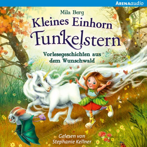 Mila Berg - Kleines Einhorn Funkelstern. Vorlesegeschichten aus dem Wunschwald