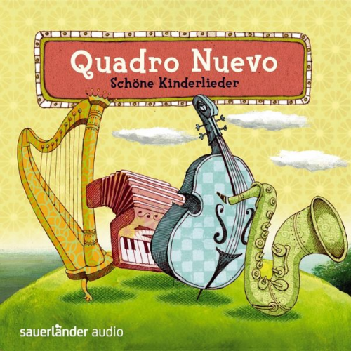 Quadro Nuevo - Schöne Kinderlieder