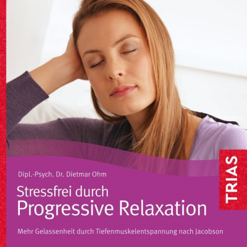 Dietmar Ohm - Progressive Relaxation - Hörbuch