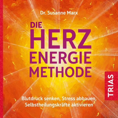 Susanne Marx - Die Herz-Energie-Methode