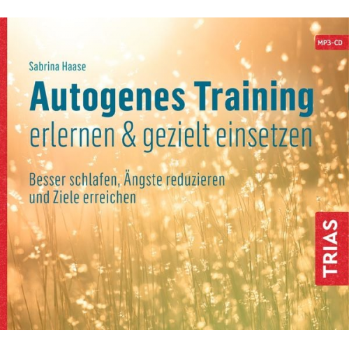 Sabrina Haase - Autogenes Training erlernen & gezielt einsetzen (Hörbuch)