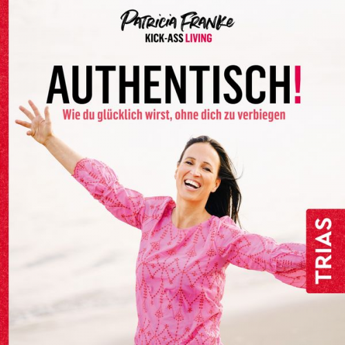 Patricia Franke - Authentisch!