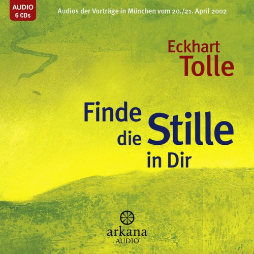 Eckhart Tolle - Finde die Stille in dir