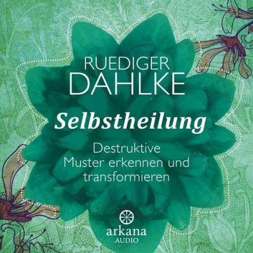 Ruediger Dahlke - Selbstheilung