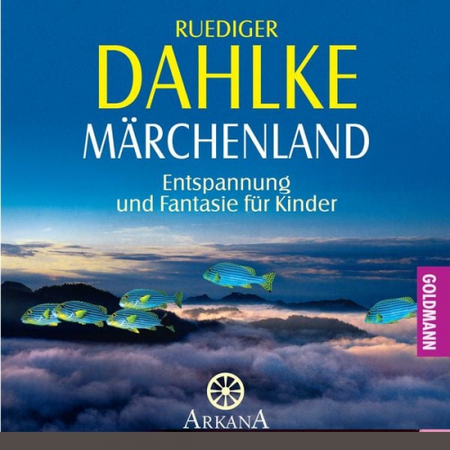 Ruediger Dahlke - Märchenland