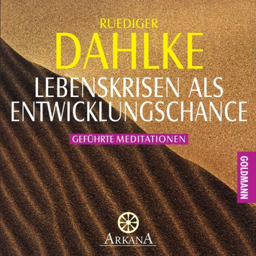 Ruediger Dahlke - Lebenskrisen als Entwicklungschance