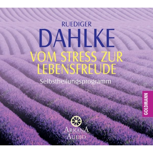 Ruediger Dahlke - Vom Stress zur Lebensfreude